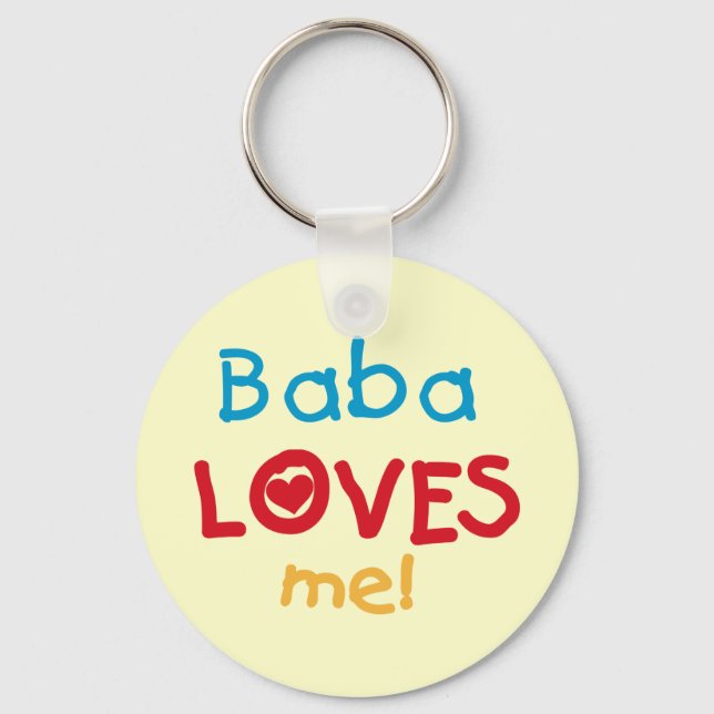 Baba Loves Me T-shirts and Gifts Key Ring (Front)