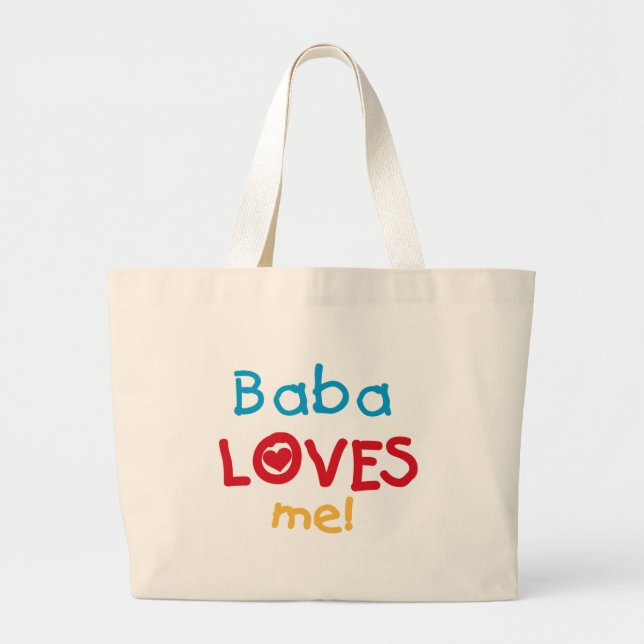 Baba Loves Me T-shirts and Gifts Large Tote Bag (Front)