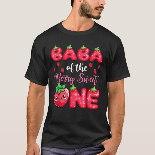 Baba Of The Berry Sweet One 1St Birthday Strawberr T-Shirt (Front)