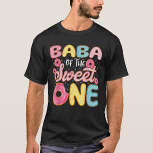 Baba Of The Sweet One 1st Birthday Doughnut Party  T-Shirt