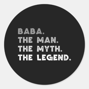 baba the man the myth the legend cool baba classic round sticker