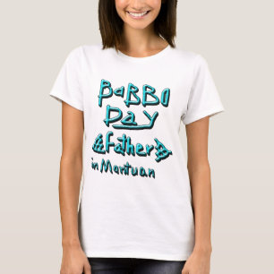 BABBO DAY, FATHER IN MANTUAN 1 T-Shirt
