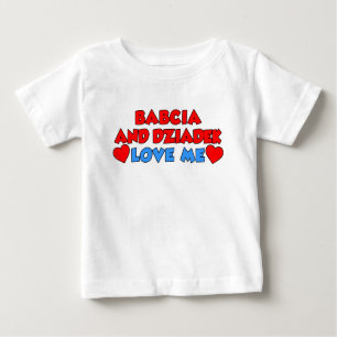 Babcia And Dziadek Love Me Baby T-Shirt