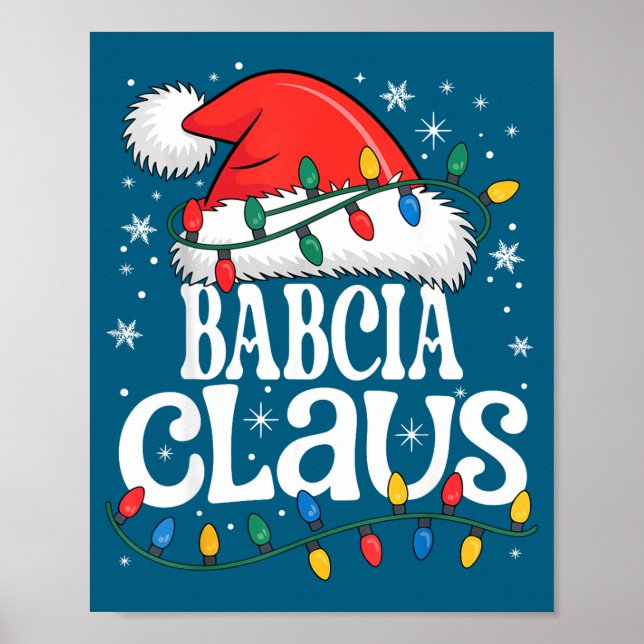 Babcia Claus Funny Xmas Christmas Grandma Holiday  Poster (Front)