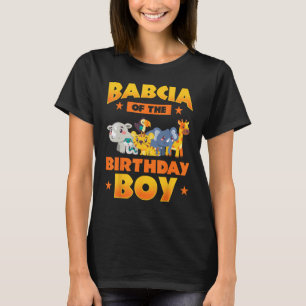 Babcia Of The Birthday Boy Zoo Safari Bday Party C T-Shirt