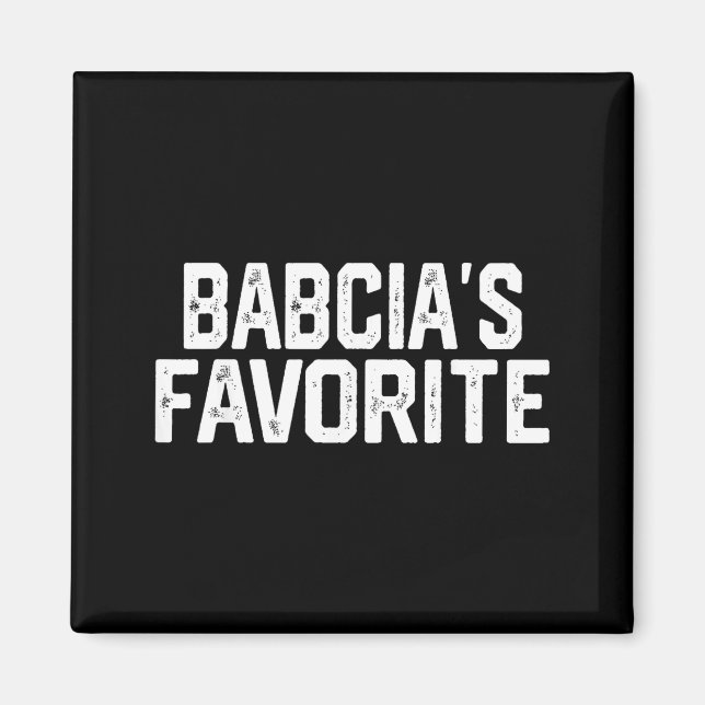 Babcia’s Favorite Funny Grandparent Granhild Vinta Magnet (Front)