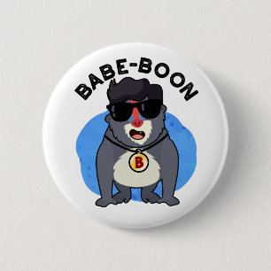 Babe-boon Funny Animal Monkey Baboon Pun  6 Cm Round Badge