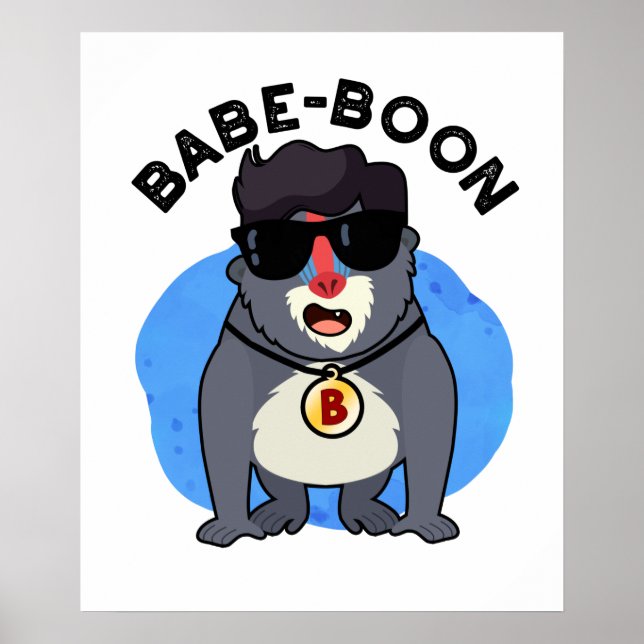 Babe-boon Funny Animal Monkey Baboon Pun Poster (Front)