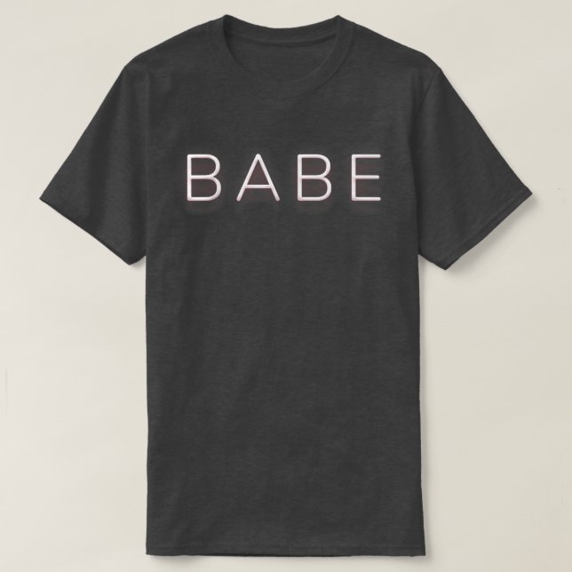 BABE Electric Sign Style Summer Beach Sassy Fun Wo T-Shirt (Design Front)