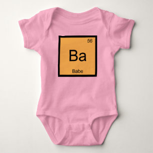 Babe Name Chemistry Element Periodic Table Baby Bodysuit