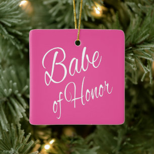 Babe of Honour Ceramic Ornament