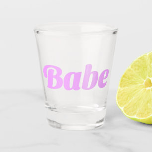 BABE Shot Glass – Small Glass, Big Attitude