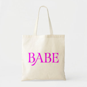 Babe Tote Bag