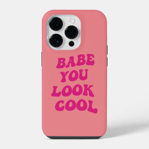 babe you look cool Pink Italian Modern Script iPhone 14 Pro Case