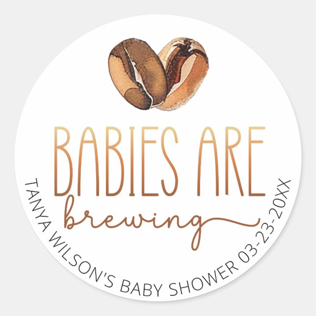 Babies are Brewing Coffee Baby Shower Classic Round Sticker (Front)