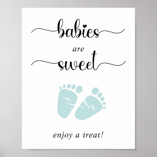 Babies Are Sweet Enjoy A Treat Mint Baby Feet Poster (Front)