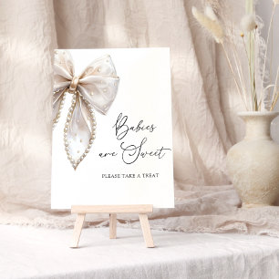 Babies Are Sweet Take a Treat White Pearl Bow Poster