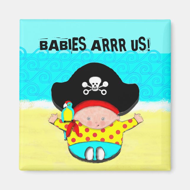 BABIES ARRRR US! MAGNET (Front)