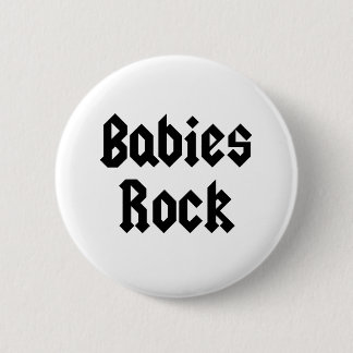 Babies Rock Baby Tee 6 Cm Round Badge