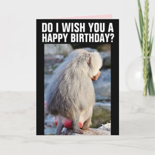 BABOON BUTT FUNNY BIRTHDAY CARDS, RED & SWOLLEN CA CARD