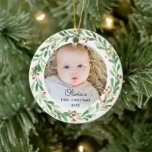 Baby 1st Christmas Photo Ornament<br><div class="desc">Celebrate baby's first Christmas with this photo ornament. Picture and text are easy to personalise and design features a holly wreath and beautiful fonts. This unique keepsake is sure to add a meaningful touch to your friends and family's Christmas tree  🤍</div>