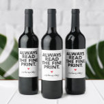 Baby Announcement Funny Pregnancy Announcement Wine Label<br><div class="desc">Baby Announcement Funny Pregnancy Announcement Wine Label

Always Read the Fine Print</div>