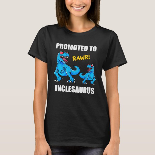 Baby Announcement Promoted To Unclesaurus  New Unc T-Shirt (Front)