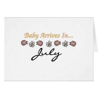 Baby Arrives in July