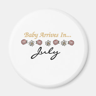 Baby Arrives in July Magnet