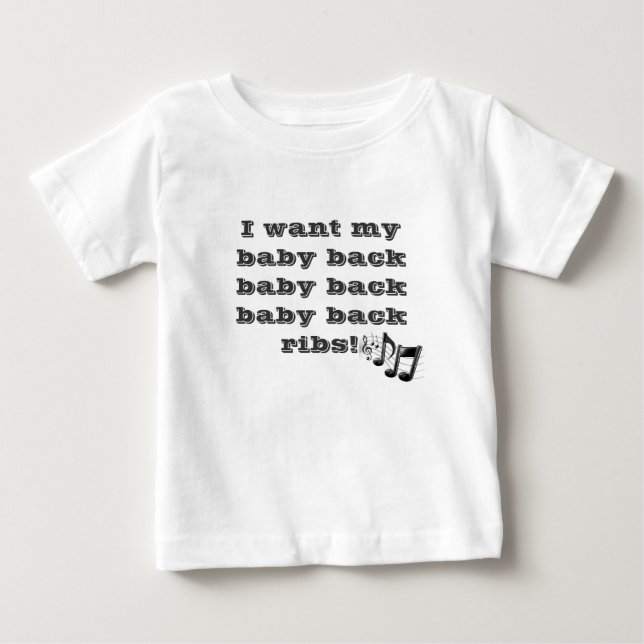Baby Back! T-Shirt (Front)