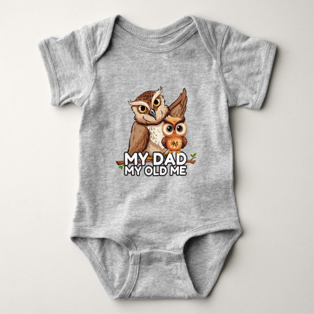 Baby Bodysuit : My Dad My Old Me (grey) (Front)
