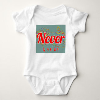 Baby Bodysuit - Unisex - Never Give Up