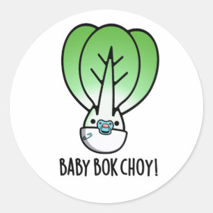 Baby Bok Choy Funny Veggie Pun  Classic Round Sticker