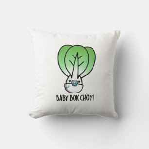 Baby Bok Choy Funny Veggie Pun  Cushion