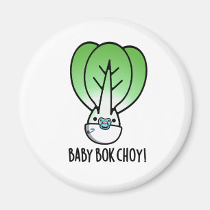 Baby Bok Choy Funny Veggie Pun  Magnet