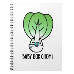 Baby Bok Choy Funny Veggie Pun  Notebook