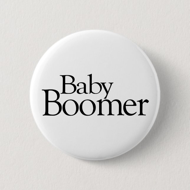 Baby Boomer 6 Cm Round Badge (Front)