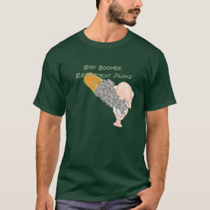 Baby Boomer Retirement T-Shirt