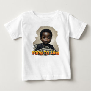 Baby Boss Born To Win   T-Shirt