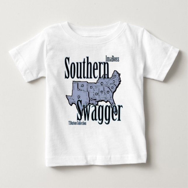 Baby Boss Southern Swagger Baby T-Shirt (Front)