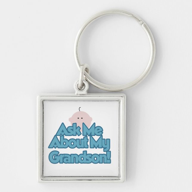 Baby Boy Ask About My Grandson Gifts Key Ring (Front)