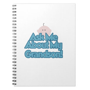 Baby Boy Ask About My Grandson Gifts Notebook