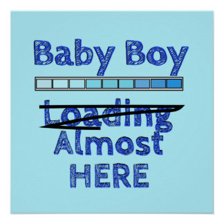 Baby Boy loading - Ninth month Poster