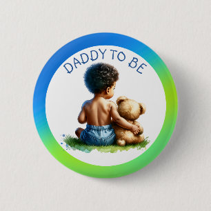  Baby Boy of colour Dad to be Baby Shower  6 Cm Round Badge
