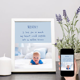 Baby Boy Photo and Cute Words for Mommy Poster