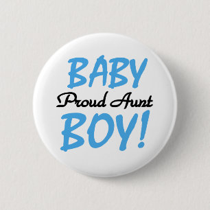 Baby Boy Proud Aunt 6 Cm Round Badge