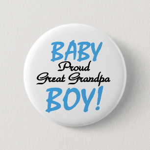 Baby Boy Proud Great Grandpa 6 Cm Round Badge