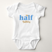 Baby boys half birthday shirt
