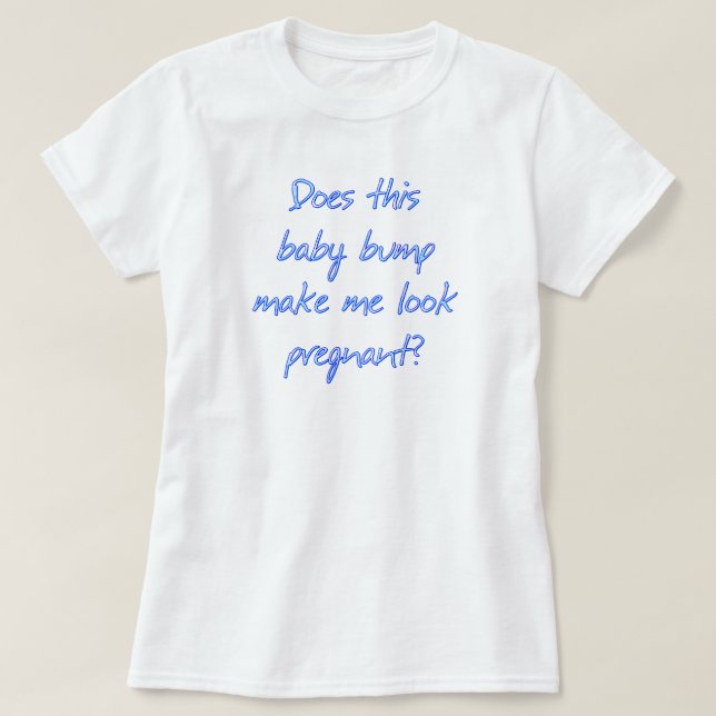 Baby Bump T-Shirt (Design Front)