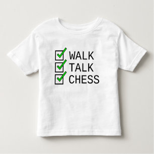 Baby Checklist: Walk, Talk, Chess Toddler T-Shirt